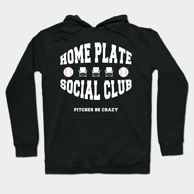 Home Plate Social Club Pitches Be Crazy Baseball Mom Womens Hoodie by DesignergiftsCie